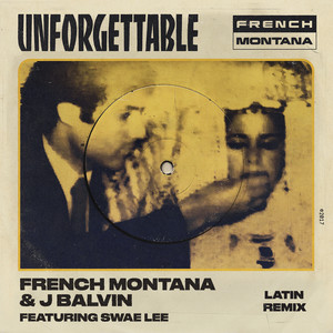 Unforgettable (feat. Swae Lee) - Latin Remix