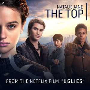 The Top - from the Netflix Film "UGLIES"