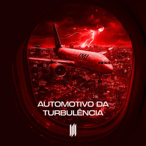 AUTOMOTIVO DA TURBULENCIA - SLOWED + REVERB