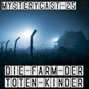 Die Farm der toten Kinder - Teil 13